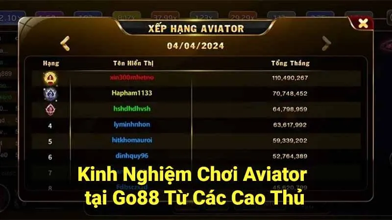 Kinh Nghiệm Chơi Aviator tại Go88 Từ Các Cao Thủ