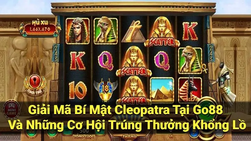 Giải Mã Bí Mật Cleopatra Tại Go88 Và Những Cơ Hội Trúng Thưởng Khổng Lồ