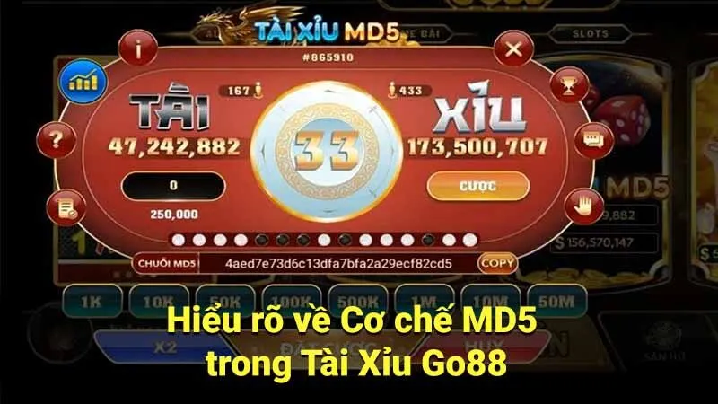 Hiểu rõ về Cơ chế MD5 trong Tài Xỉu Go88