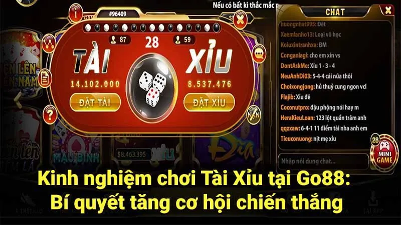 Kinh nghiệm chơi Tài Xỉu tại Go88: Bí quyết tăng cơ hội chiến thắng