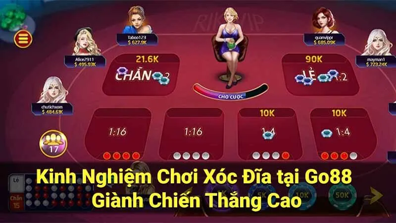 Kinh Nghiệm Chơi Xóc Đĩa tại Go88 Giành Chiến Thắng Cao