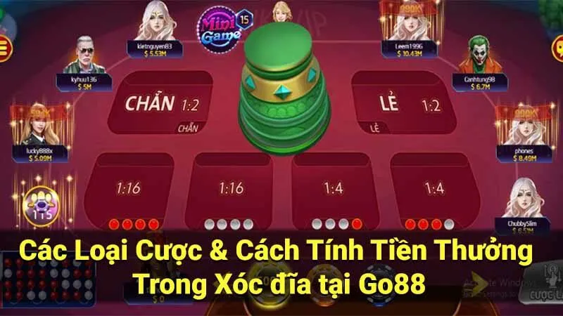 Các Loại Cược & Cách Tính Tiền Thưởng Trong Xóc đĩa tại Go88